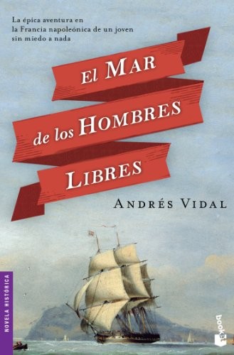 El mar de los hombres libres de Andrés Vidal, portada del libro