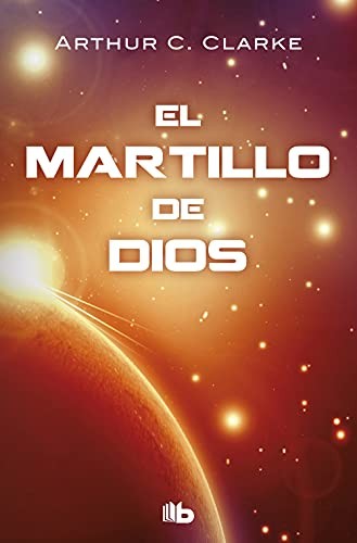 El Martillo de Dios de Arthur C Clarke, portada del libro