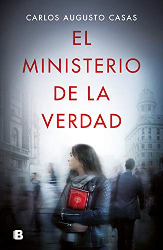 El Ministerio de la Verdad de Carlos Augusto Casas, portada del libro