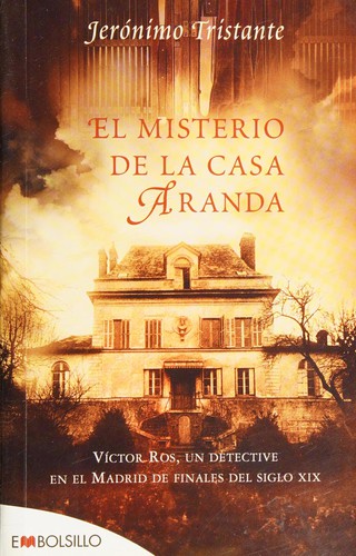 El misterio de la Casa Aranda de Jerónimo Tristante, portada del libro