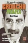 El mundo según Groucho Marx - David Brown