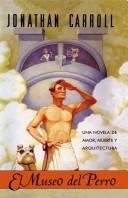 El Museo del Perro - Jonathan Carroll