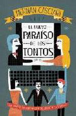 El nuevo paraíso de los tontos de Hernán Casciari, portada del libro
