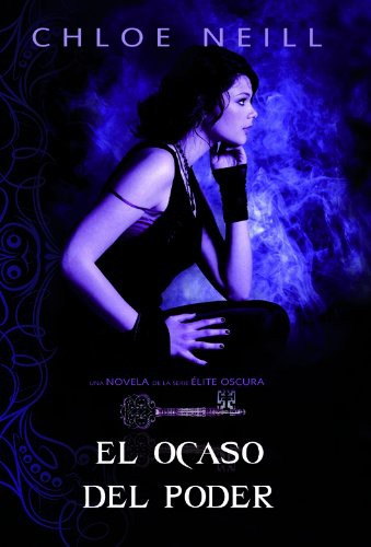 El ocaso del poder de Chloe Neill, portada del libro