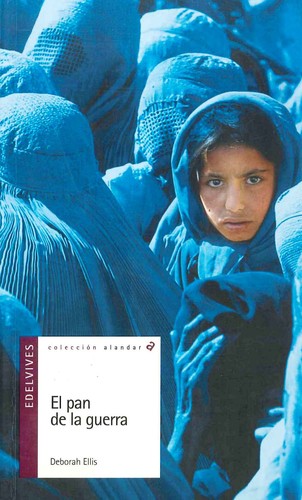 El pan de la guerra de Deborah Ellis, portada del libro