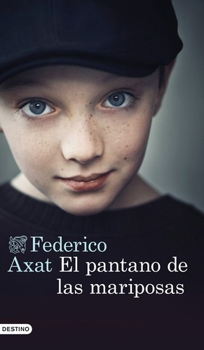 El pantano de las mariposas de Federico Axat, portada del libro