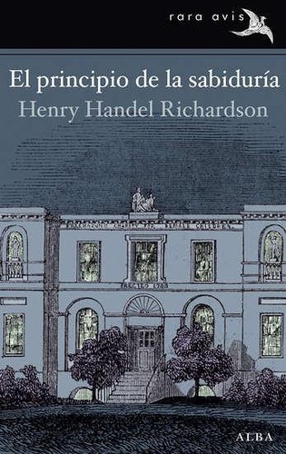 El principio de la sabiduría de Henry Handel Richardson, portada del libro