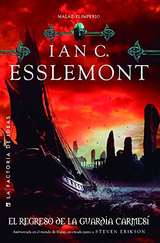 El regreso de la Guardia Carmesí de Ian C. Esslemont, portada del libro
