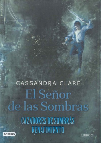 El Señor de las Sombras de Cassandra Clare, portada del libro