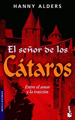 El señor de los cátaros de Hanny Alders, portada del libro