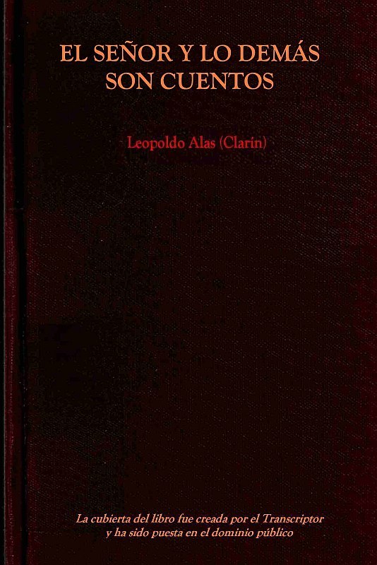 El Señor y los demás son Cuentos de Leopoldo Alas, portada del libro