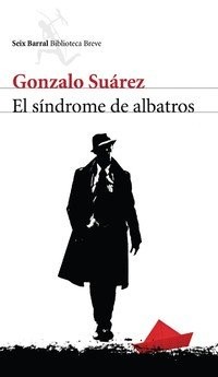 El síndrome de albatros - Gonzalo Suárez