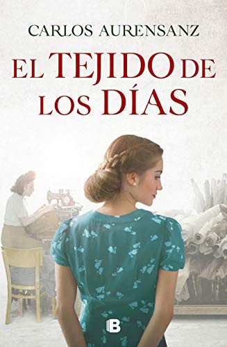 El tejido de los días de Carlos Aurensanz, portada del libro