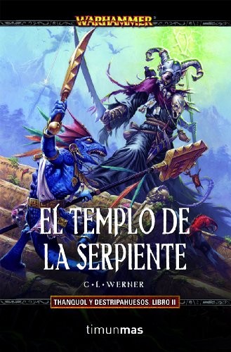 El templo de la Serpiente de C. L. Werner, portada del libro