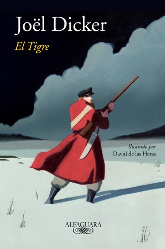 El Tigre de Joël Dicker, portada del libro