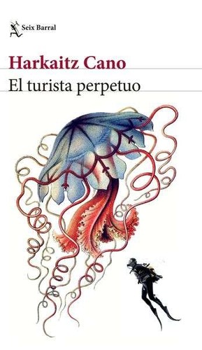 El turista perpetuo de Harkaitz Cano, portada del libro
