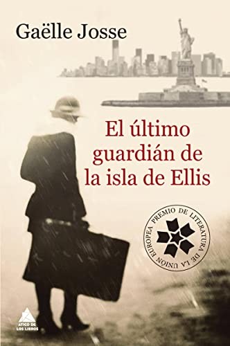 El último guardián de la isla de Ellis de Gaëlle Josse, portada del libro