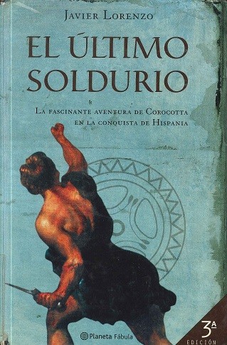 El último soldurio de Javier Lorenzo, portada del libro