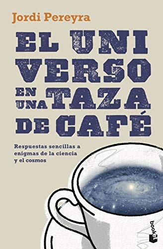 El universo en una taza de café de Jordi Pereyra, portada del libro