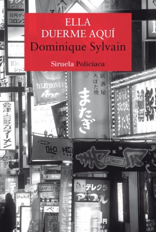 Ella duerme aquí de Dominique Sylvain, portada del libro