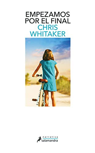Empezamos por el final de Chris Whitaker, portada del libro