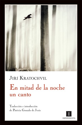 En mitad de la noche un canto de Jiří Kratochvil, portada del libro