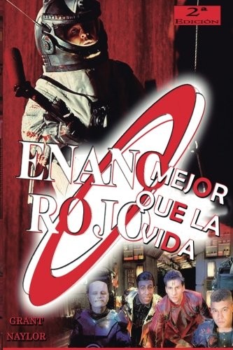 Enano Rojo. Mejor que la Vida de Grant Naylor, portada del libro