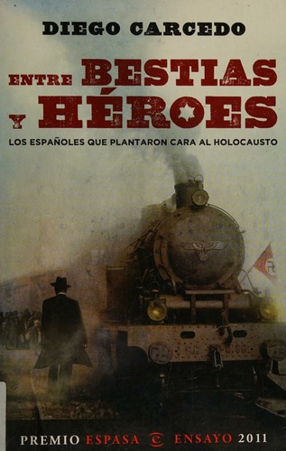 Entre bestias y héroes de Diego Carcedo, portada del libro