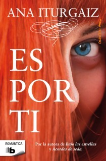 Es por ti de Ana Iturgaiz, portada del libro