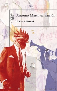 Escaramuzas de Antonio Martínez Sarrión, portada del libro