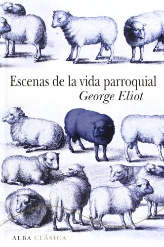 Escenas de la vida parroquial de George Eliot, portada del libro