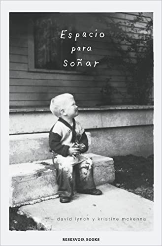 Espacio para soñar de David Lynch, portada del libro