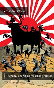 España, aparta de mí estos premios de Fernando Iwasaki, portada del libro