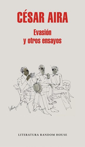 Evasión y otros ensayos de César Aira, portada del libro