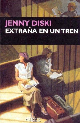 Extraña en un tren de Jenny Diski, portada del libro