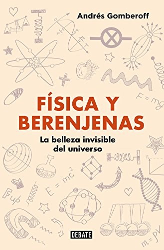 Física y berenjenas de Andrés Gomberoff, portada del libro