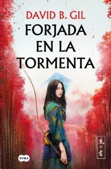 Forjada en la tormenta - David B. Gil