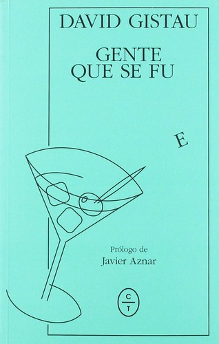 Gente que se fue de David Gistau, portada del libro