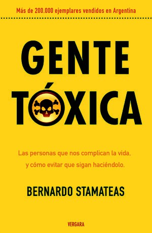 Gente Tóxica de Bernardo Stamateas, portada del libro