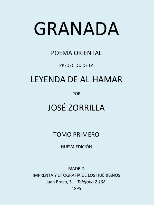 Granada, Poema Oriental, precedido de la Leyenda de al-Hamar, Tomo 1 de José Zorrilla, portada del libro