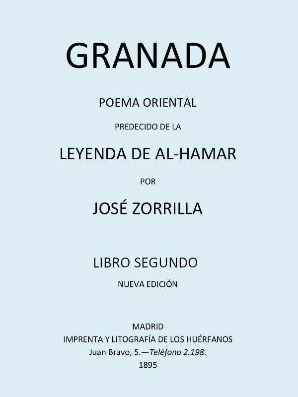 Granada, Poema Oriental, precedido de la Leyenda de al-Hamar, Tomo 2 de José Zorrilla, portada del libro
