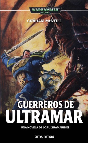 Guerreros de Ultramar de Graham McNeill, portada del libro