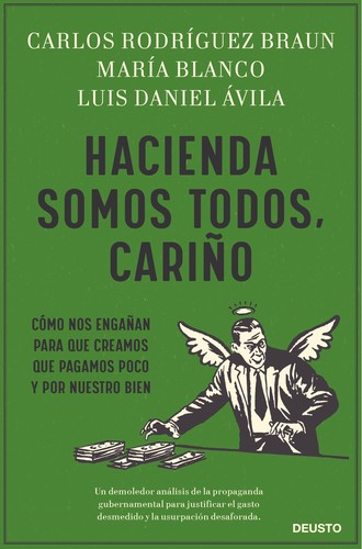Hacienda somos todos, cariño de Carlos Rodríguez Braun, portada del libro