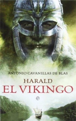 Harald el vikingo de Antonio Cavanillas de Blas, portada del libro