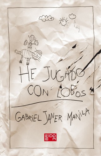 He jugado con lobos de Gabriel Janer Manila, portada del libro
