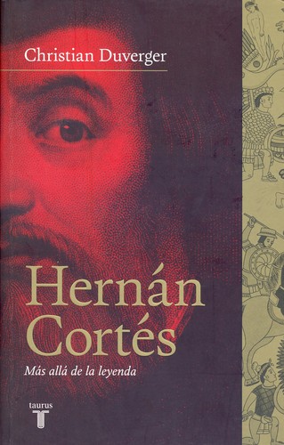 Hernán Cortés de Christian Duverger, portada del libro