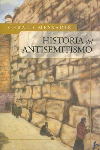 Historia del antisemitismo de Gerald Messadié, portada del libro