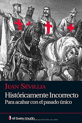 Históricamente incorrecto de Jean Sévillia, portada del libro