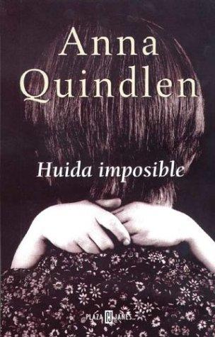 Huida imposible de Anna Quindlen, portada del libro