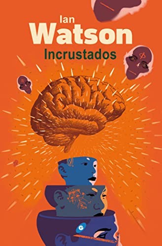 Incrustados de Ian Watson, portada del libro